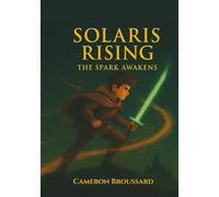 Solaris Rising: The Spark Awakens