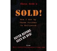 Sold! How I Set Up Three Pitches in Hollywood