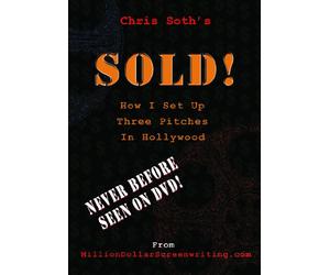 Sold! How I Set Up Three Pitches in Hollywood