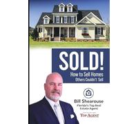 SOlD ! How to Sell Homes Others Couldn't Sell