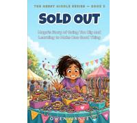Sold Out: Maya's Story of Going Too Big and Learning to Make One Good Thing (The Messy Middle Series)