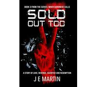 Sold Out Too: 3 (When Darkness Calls)