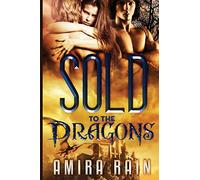 Sold To The Dragons (Rain Shifters)