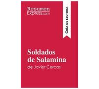 Soldados de Salamina de Javier Cercas (Guía de lectura): Resumen y análisis completo