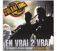 Soldat Louis - En Vrai 2 Vrai