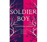 Soldier Boy: ‘This book is just what the world needs right now’ Louise Beech