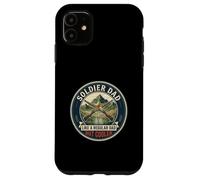 Soldier Dad Military Veteran Army Hero Father's Day Case for iPhone 11