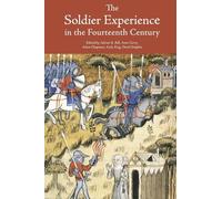 Soldier Experience in the Fourteenth Century