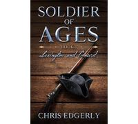 Soldier of Ages: Lexington and Concord