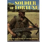 Soldier of Fortune - adapted from soldier of fortune magazine