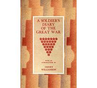 SOLDIER’S DIARY OF THE GREAT WAR