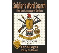 Soldier’s Word Search: Find the Language of Soldiers: 6x9 Inch | 55 Puzzles... 110 Pages... The world of soldiers, strategy, and service