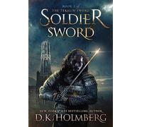 Soldier Sword: Volume 2 (The Teralin Sword)