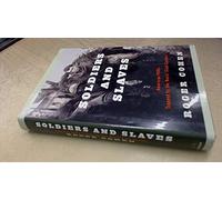 Soldiers and Slaves: American POWs Trapped by the Nazis' Final Gamble