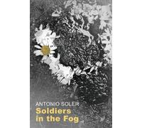 Soldiers in the Fog