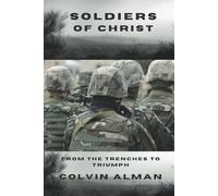 SOLDIERS OF CHRIST