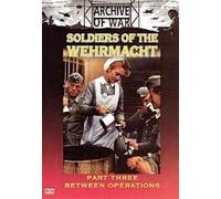 Soldiers Of The Wehrmacht - Part 3 [DVD]