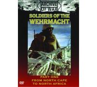 Soldiers of the Wehrmacht Vol 1 [DVD] [2007]