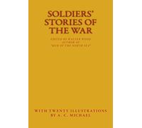 Soldiers' Stories of the War