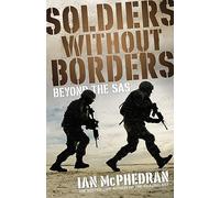Soldiers Without Borders: Beyond the SAS