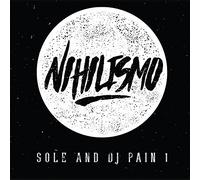 Sole And DJ Pain 1 - Nihilismo
