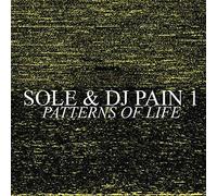 Sole & Dj Pain 1 - Pattern Of Life