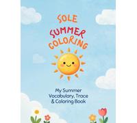 Sole Summer Coloring: My Summer Vocabulary, Trace & Coloring Book