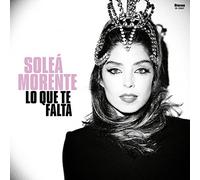 MORENTE SOLEA - LO QUE TE FALTA - New Vinyl Record - N4z
