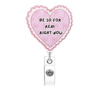 Soleebee Cute Pink Heart Badge Reel, Be So for Real Right Now Retractable Work Badge Holder, ID Badge Clip with 360° Swivel Alligator Clip for Students LPN CNA MA Medical Worker Teacher Doctor