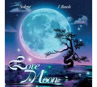 Solene & J. Rawls - Love Moon/Can't Catch Me In Love
