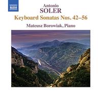 Soler: Keyboard Sonatas Nos. 42-56 [Mateusz Borowiak] [Naxos: 8573281] by Mateusz Borowiak