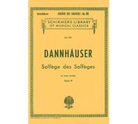 [(Solfege Des Solfeges - Book III: Voice Technique )] [Author: A Dannhauser] [Nov-1986]