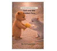 Soli and the Golden Fern (The Soli Wellness Stories)