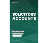 Solicitors Accounts: An SQE1 FLK2 Study Guide (SQE1 Prep - FLK2 Study Guides)