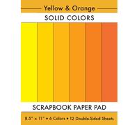 Solid Colors Scrapbook Paper 8.5 x 11 in: Yellow And Orange Craft Paper Pad For Junk Journaling, Scrapbooking, Mixed Media Art | 6 Colors | 12 Double-Sided Sheets