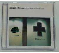 Solid Doctor - How About Some Ether