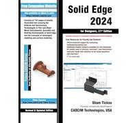 Solid Edge 2024 for Designers, 21st Edition