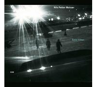 Nils Petter Molvaer – Solid Ether – New CD