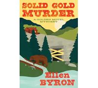Solid Gold Murder (A Golden Motel Mystery)