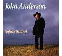 Solid Ground by John Anderson [Music CD]