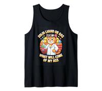 Solid Liquid Or Gas What Will Come of My Ass Science Cat Tank Top