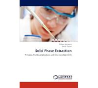 Solid Phase Extraction: Principle,Trends,Applications and New developments