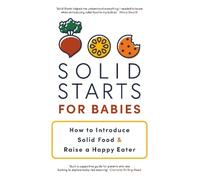 Solid Starts Inc. Solid Starts for Babies (Paperback)