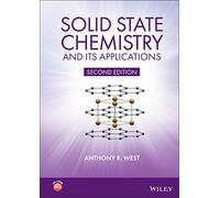 Solid State Chemistry and its Applications, 2nd Edition