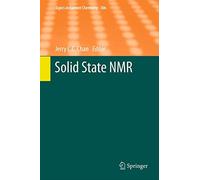 Solid State NMR: 306 (Topics in Current Chemistry, 306)