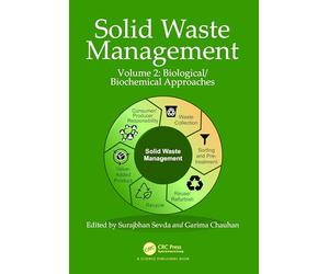 Solid Waste Management: Volume 2: Biological/Biochemical Approaches