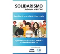 SOLIDARISMO: del dicho al HECHO: Gestión Financiero-Contable: 4