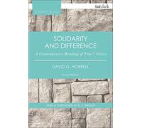 Solidarity and Difference: A Contemporary Reading of Paul's Ethics