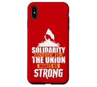 Solidarity Forever for the Union Makes Us Strong Case for iPhone XS Max