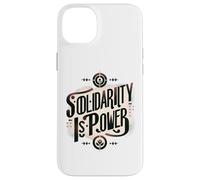 Solidarity is Power - Working Class Working Together Case for iPhone 14 Plus